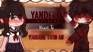 Yandere Simulator Reacts to Yandere Taro AU and Ayano || Yandere simulator || Gacha Club ||