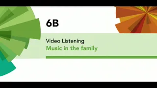 English File 4thE - Upper-Intermediate - Video Listening - 6B: Music in the family