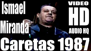 Caretas - Ismael Miranda - Full - HD - Audio HQ