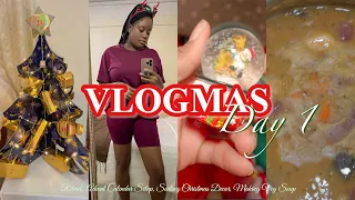 🎄Rituals Advent Calendar Setup, Going Through Christmas Decorations + Making Soup | VLOGMAS DAY 1✨