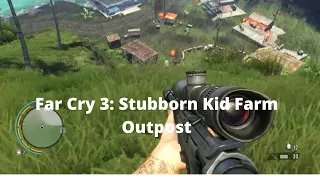 Far Cry 3: Stubborn Kid Farm Outpost
