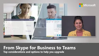 Skype for Business to Microsoft Teams | Upgrade options and considerations