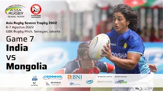 Game 7 Group B Women - India vs Mongolia (Asia Rugby Sevens Trophy 2022)