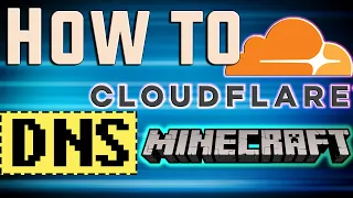 Cloudflare DNS Setup for Minecraft Servers & Websites