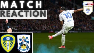 THE PERFECT REACTION !!  | Leeds United Vs Huddersfield  Match Reaction |