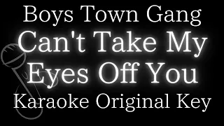 【Karaoke Instrumental】Can't Take My Eyes Off You / Boys Town Gang【Original Key】