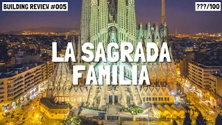 La Sagrada Familia | Architecture, Construction and History | Building Review #5