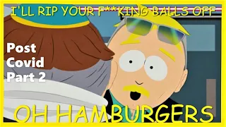 South Park Cartman Threatens To Rip Off Butters' Balls (POST COVID Part 2)