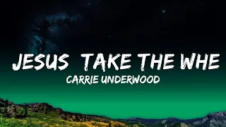 Carrie Underwood - Jesus, Take the Wheel (Lyrics)  Lyrics