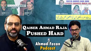 Qaiser Ahmed Raja Pushed hard on Mirza stance!