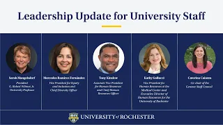 University of Rochester Senior Leadership Update