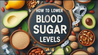 Top 10 Ways to Lower Blood Sugar Levels!