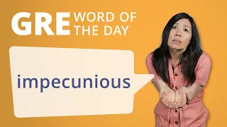 GRE Vocab Word of the Day: Impecunious | Manhattan Prep