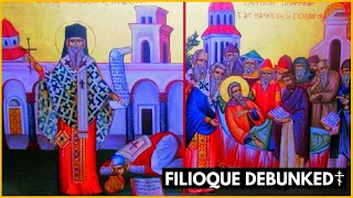 Why Orthodox Christians Reject the Filioque