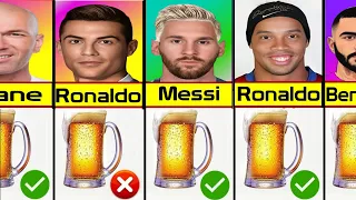 Best Famous Football Players Who drink alcohol beer and don't