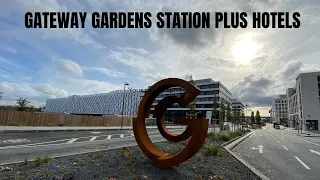 Gateway Gardens, Station and Hotels