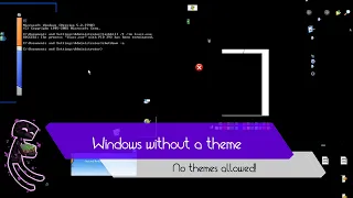 Windows without a theme