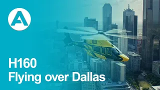 H160 flying over Dallas