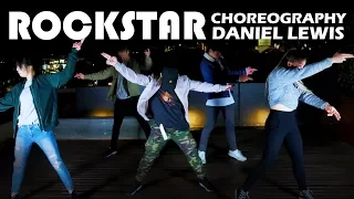 "ROCKSTAR" | Post Malone & 21 Savage | Bars and Melody | Daniel Lewis Choreography