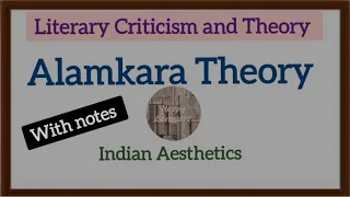 Alamkara theory of Indian Aesthetic.