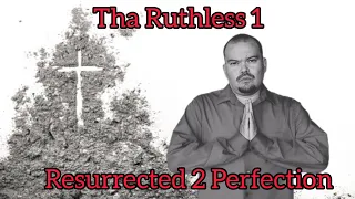 Tha Ruthless 1 - 05 - No Breaks [Produced By mickeyinthegrave]