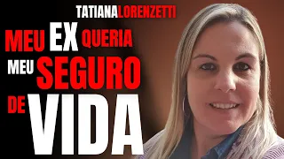 TATIANA LORENZETTI - MEU EX QUERIA MEU SEGURO DE V1DA - C/ SOLANGE BERETTA - CRIME S/A