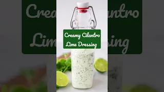 Creamy Cilantro Lime Dressing with Yogurt