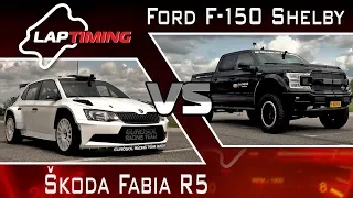 Ez oda*+$*+$...! Škoda Fabia R5 vs. Ford F-150 Shelby (LapTiming ep. 76)