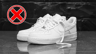 5 REASONS YOU SHOULDN'T WEAR AIR FORCE 1's | YOU'RE WEARING THEM WRONG