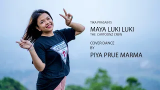 Maya Luki Luki ~Nepali Song | Dance cover || Piya Prue Marma's Choreography