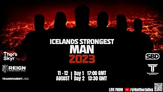 Day 1 - Iceland's Strongest Man 2023 - LIVE from Thors Power Gym