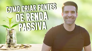 Como criar fontes de renda passiva | Reinaldo Zanon