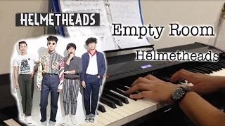 Empty Room - Helmetheads (Piano Cover)