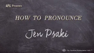 How to Pronounce Jen Psaki (Real Life Examples!)