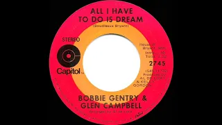 1970 HITS ARCHIVE: All I Have To Do Is Dream - Bobbie Gentry & Glen Campbell (stereo 45)
