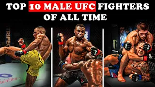 Top 10 Male UFC Fighters Of All Time