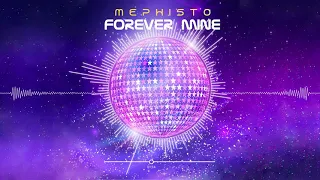 Mephisto - Forever Mine (Radio Edit)