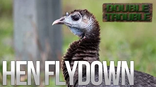 Fake Flydown - Turkey Hunting Tips