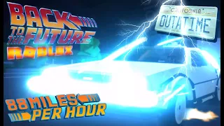 Back To the Future | 88 Miles Per Hour! | Refilmed in ROBLOX