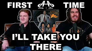 I'll Take You There - The Staples Singers | Andy & Alex FIRST TIME REACTION!