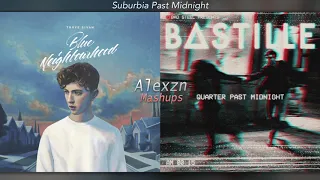 Suburbia Past Midnight - Troye Sivan x Bastille (Mashup)