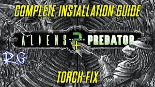 Aliens VS Predator 2 Complete Installation Guide Plus Torch Fix