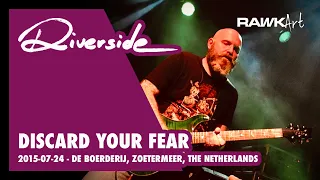 Riverside - Discard Your Fear - 2015-07-24 - De Boerderij, Zoetermeer, The Netherlands