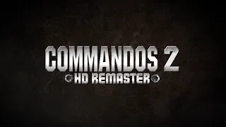 Commandos 2 - HD Remaster - Трейлер игры 2020 года!