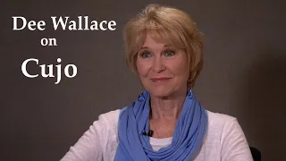 Dee Wallace on Cujo