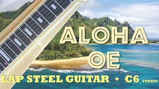 Aloha Oe — Lap steel guitar C6 Tuning