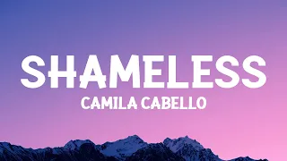 Camila Cabello - Shameless (Lyrics)