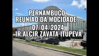 CCB Reunião da Mocidade  Petrolina Pernanbuco  PE 07/04/2024 - Conselhos, Alcir Zavata de Itupeva SP