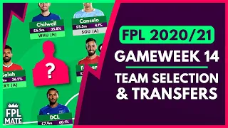 FPL GAMEWEEK 14 TEAM SELECTION | GW14 Scores, Transfers & Captain for Fantasy Premier League 2020-21
