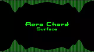 Aero Chord - Surface [Extreme Bass Boost]